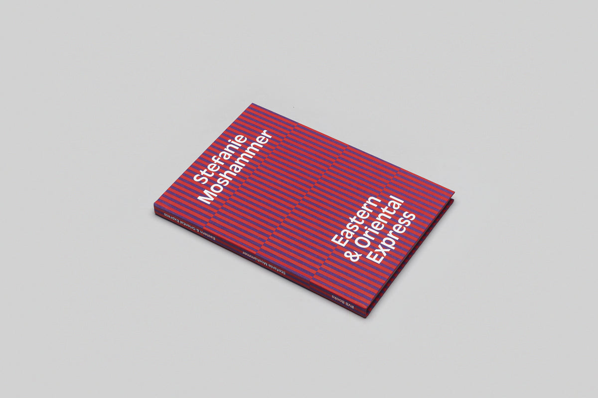 Stefanie Moshammer — Eastern & Oriental Express | rvb-books