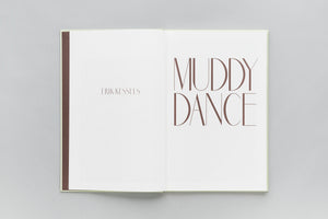 Erik Kessels — MUDDY DANCE